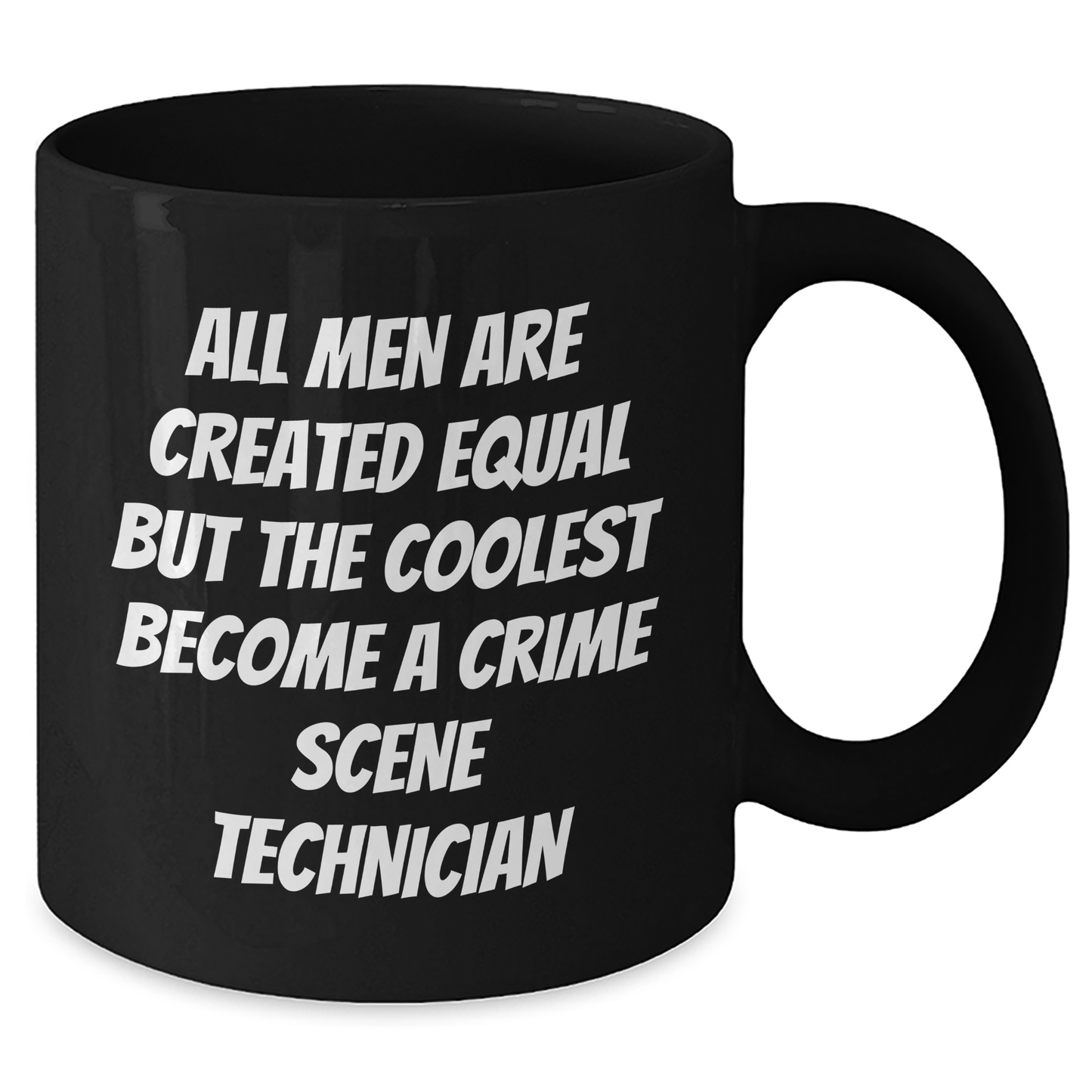Crime Scene Technician Gifts, Funny Quote Mug, Gifts from Men to Crime Scene Technician Mom, 11oz/15oz Black Coffee Mug for Mother's Day Unique Gifts - Additional
