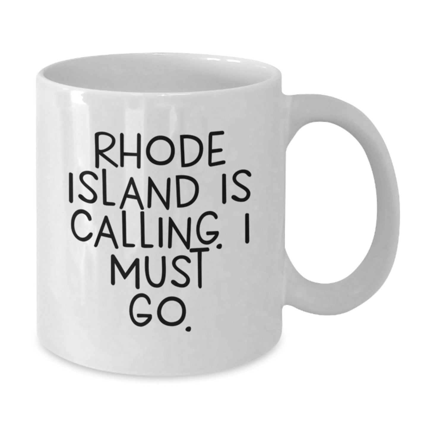 Rhode Island Gifts for Men from Rhode Island, Funny White Coffee Mug for Graduation, 'Rhode Island Is Calling. I Must Go.' - Additional