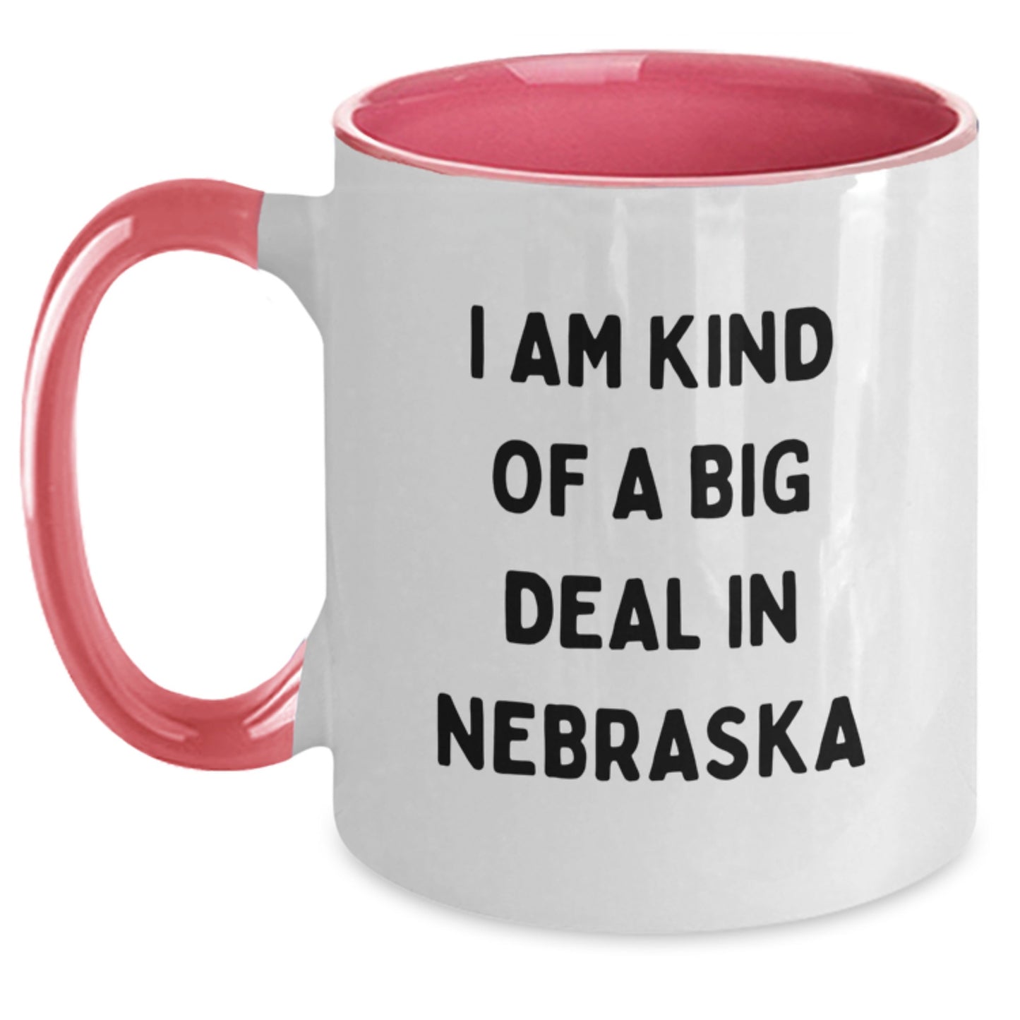 Funny Nebraska Gifts for Him or Her - I Am Kind Of A Prime Selection Two Tone Coffee Mug - Unique Graduation Gifts from Friends, Family, or Coworkers - Main
