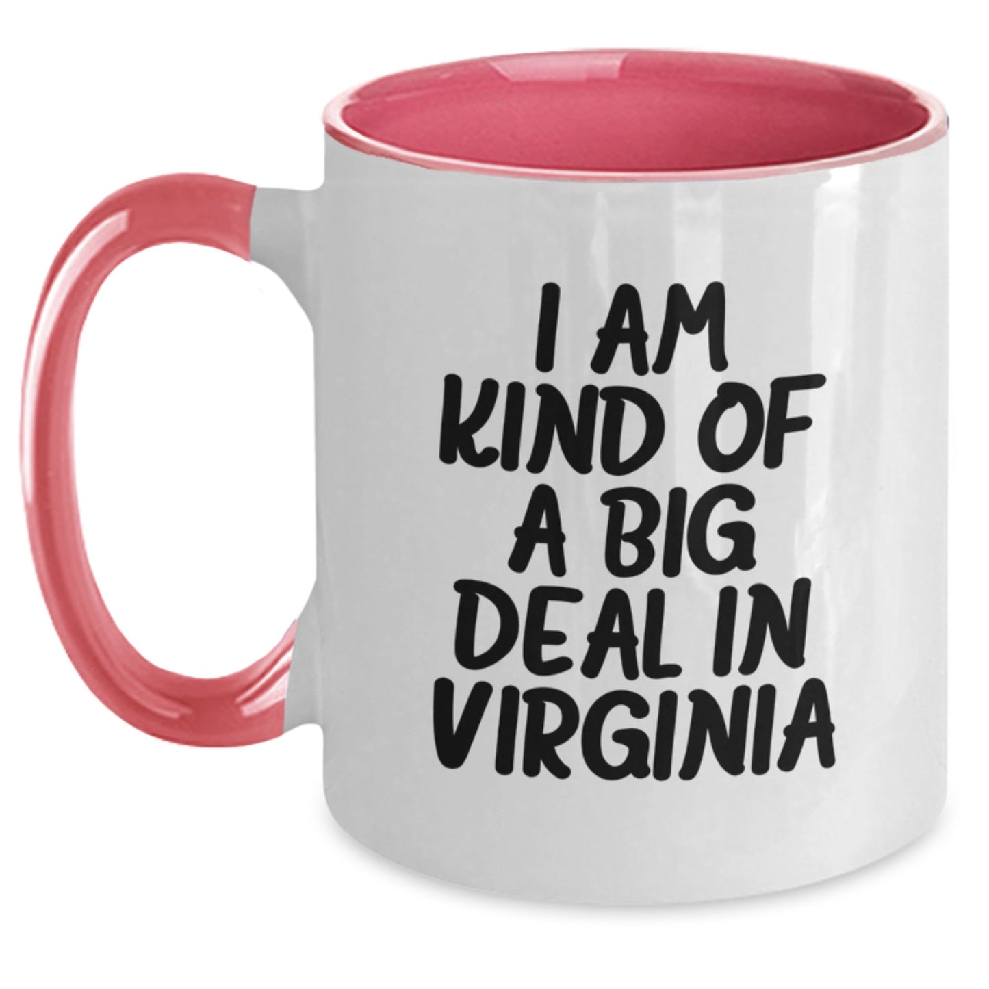 I Am Kind Of A Prime Selection In Virginia Funny Two Tone Coffee Mugs Gifts from Virginia for Men, Women, Friends, Family, Coworkers, Graduation Unique Gifts - Main
