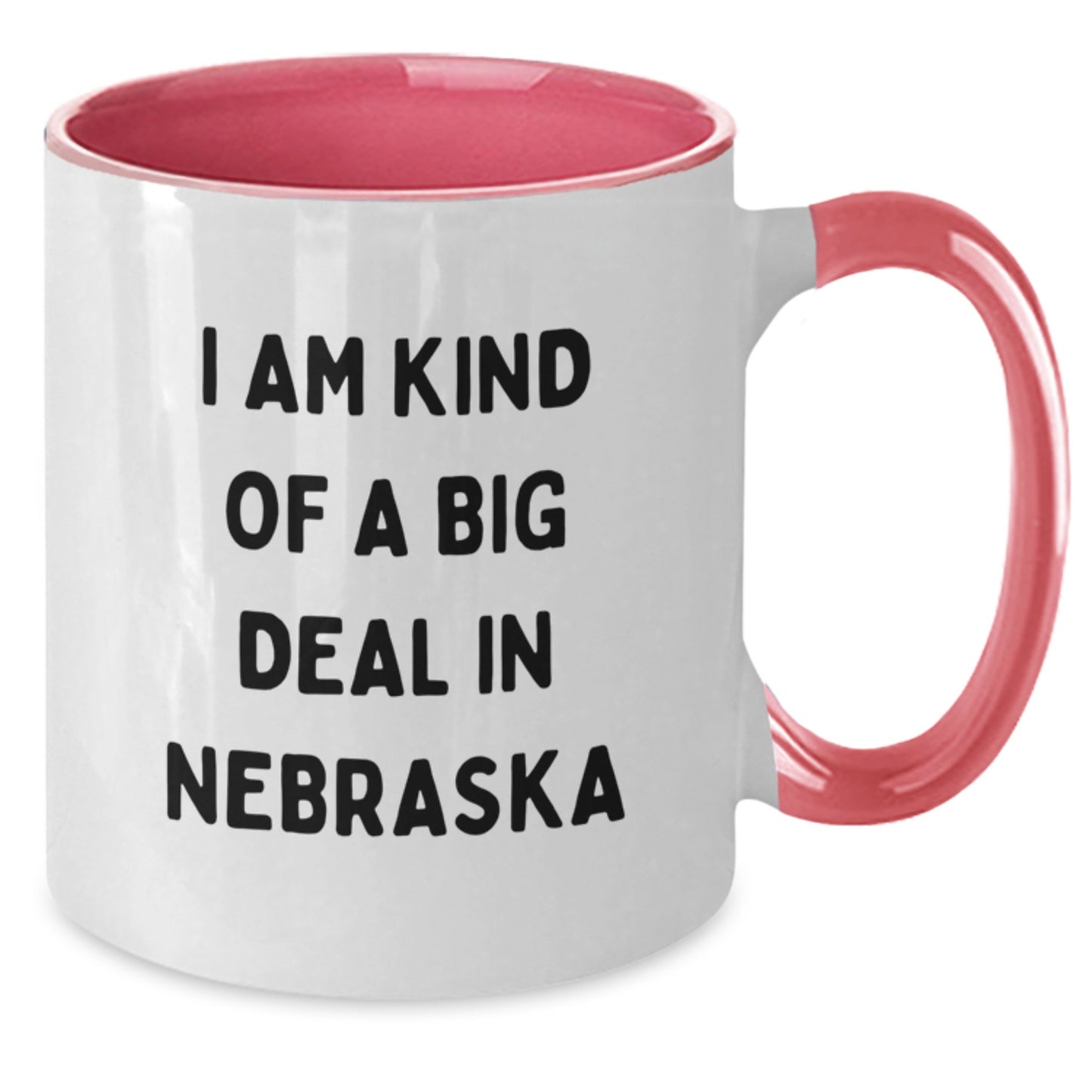 Funny Nebraska Gifts for Him or Her - I Am Kind Of A Prime Selection Two Tone Coffee Mug - Unique Graduation Gifts from Friends, Family, or Coworkers - Additional