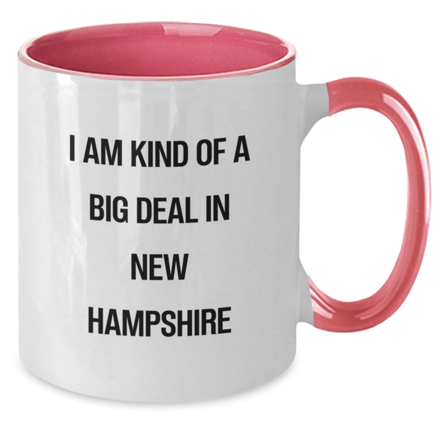 Funny New Hampshire Gifts for Men - I Am Kind Of A Prime Selection In New Hampshire Two Tone Coffee Mug, Unique Graduation Gifts from Family, Friends, or Coworkers - Additional