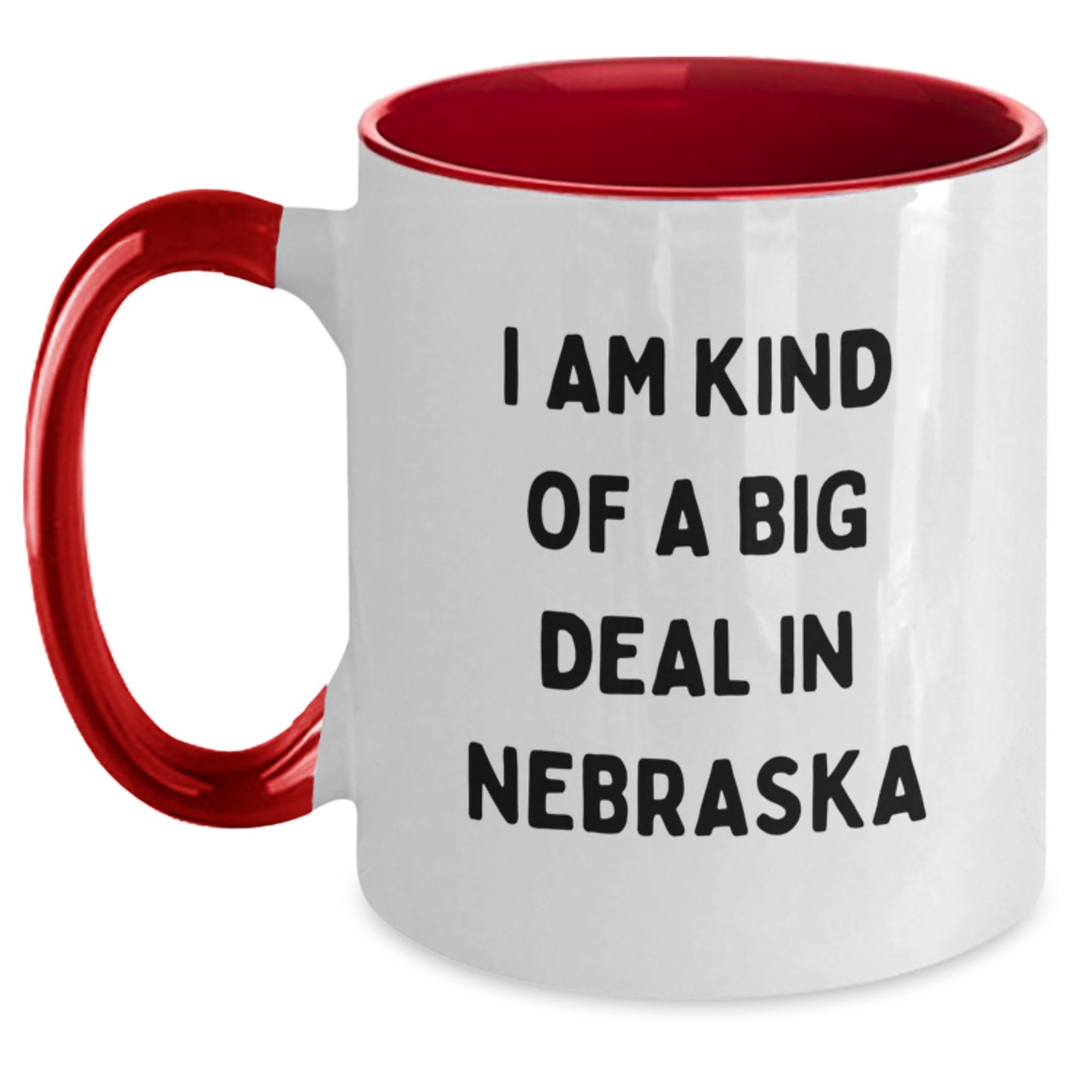 Funny Nebraska Gifts for Him or Her - I Am Kind Of A Prime Selection Two Tone Coffee Mug - Unique Graduation Gifts from Friends, Family, or Coworkers - Main