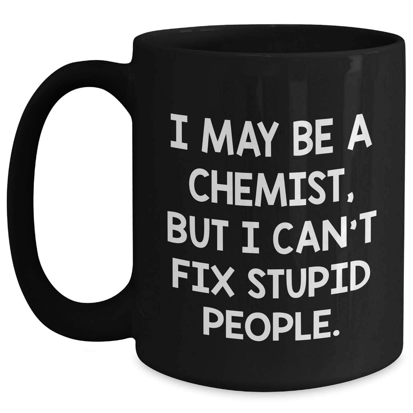 Chemist Humor Gifts from Family - Funny Black Coffee Mug for Mother's Day - Main