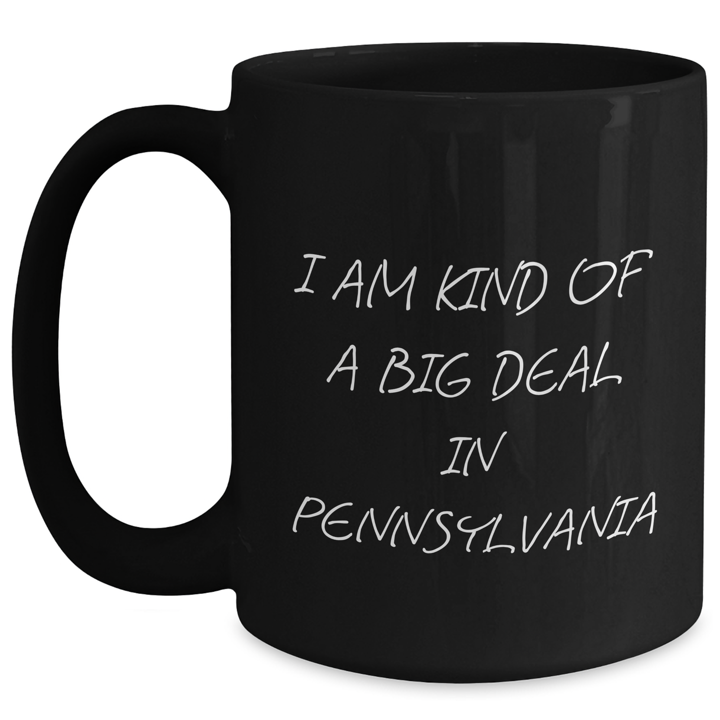 Funny Pennsylvania Mugs Gifts from Friends and Family for Mother's Day, 'I Am Kind Of A Prime Selection' Quote, Black Coffee Mug, 11oz or 15oz, Microwave and Dishwasher Safe - Main