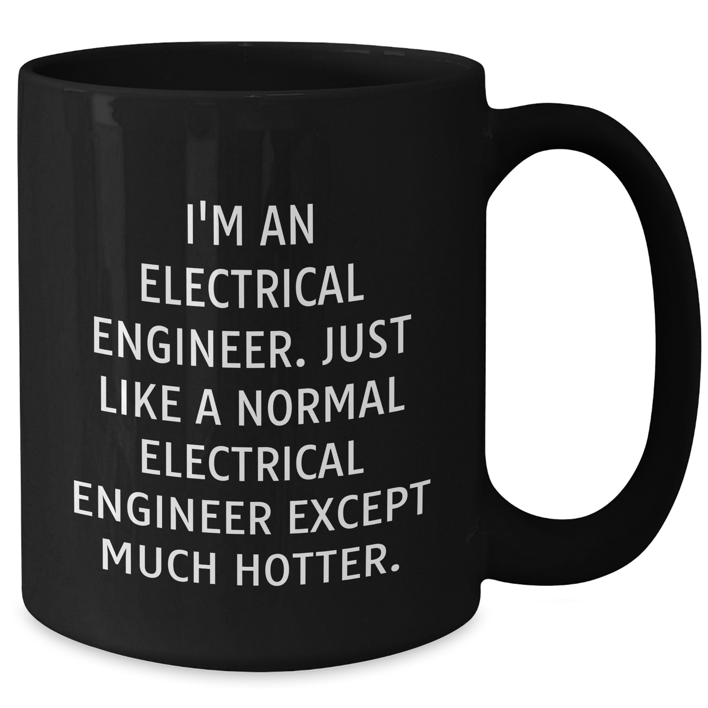 Electrical Engineer Gifts, Funny Quote Coffee Mug, Gifts from Family, Gifts for Dad Electrical Engineer, Black Coffee Mug for Father's Day Unique Gifts - Additional
