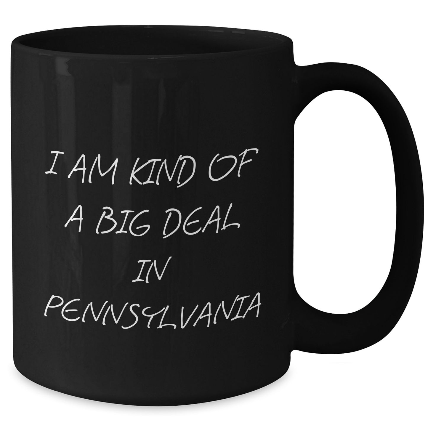 Funny Pennsylvania Mugs Gifts from Friends and Family for Mother's Day, 'I Am Kind Of A Prime Selection' Quote, Black Coffee Mug, 11oz or 15oz, Microwave and Dishwasher Safe - Additional