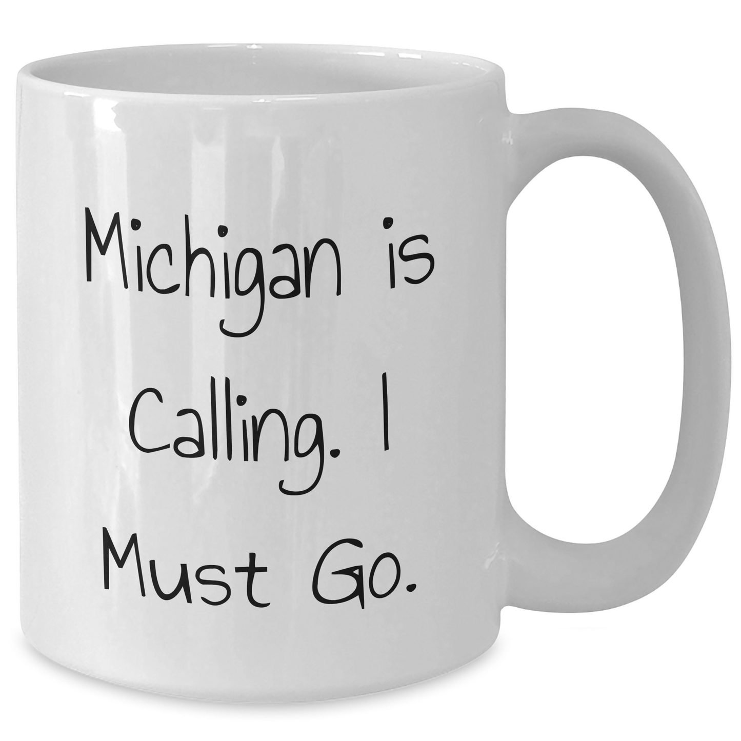 Michigan Gifts from Friends - Funny White Coffee Mug for Graduation, 'Michigan Is Calling. I Must Go.' Quote, 11oz or 15oz Capacity, Ceramic, Gifts for Michigan Lovers - Additional