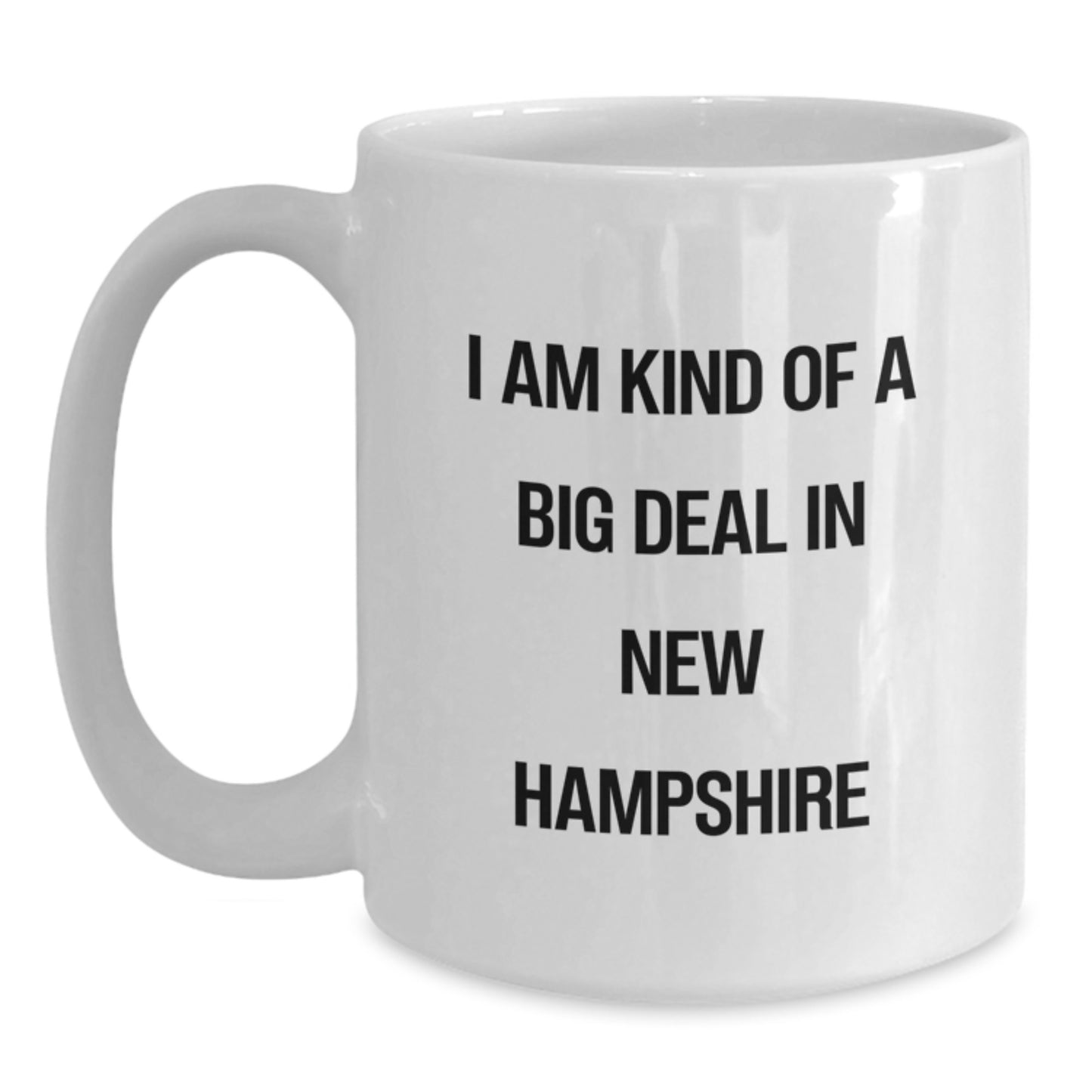 Funny New Hampshire Quotes Gifts for Men from Friends, White Coffee Mug, 11oz or 15oz Capacity, Ceramic, Microwave and Dishwasher Safe - Main