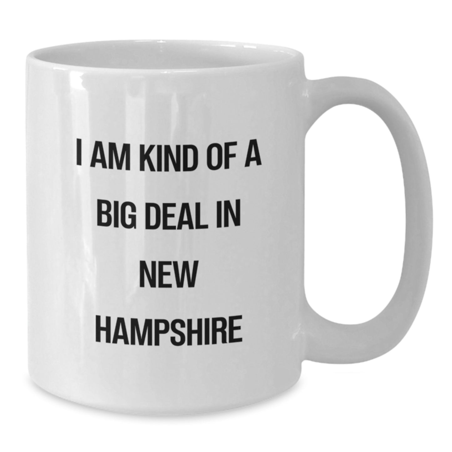 Funny New Hampshire Quotes Gifts for Men from Friends, White Coffee Mug, 11oz or 15oz Capacity, Ceramic, Microwave and Dishwasher Safe - Additional