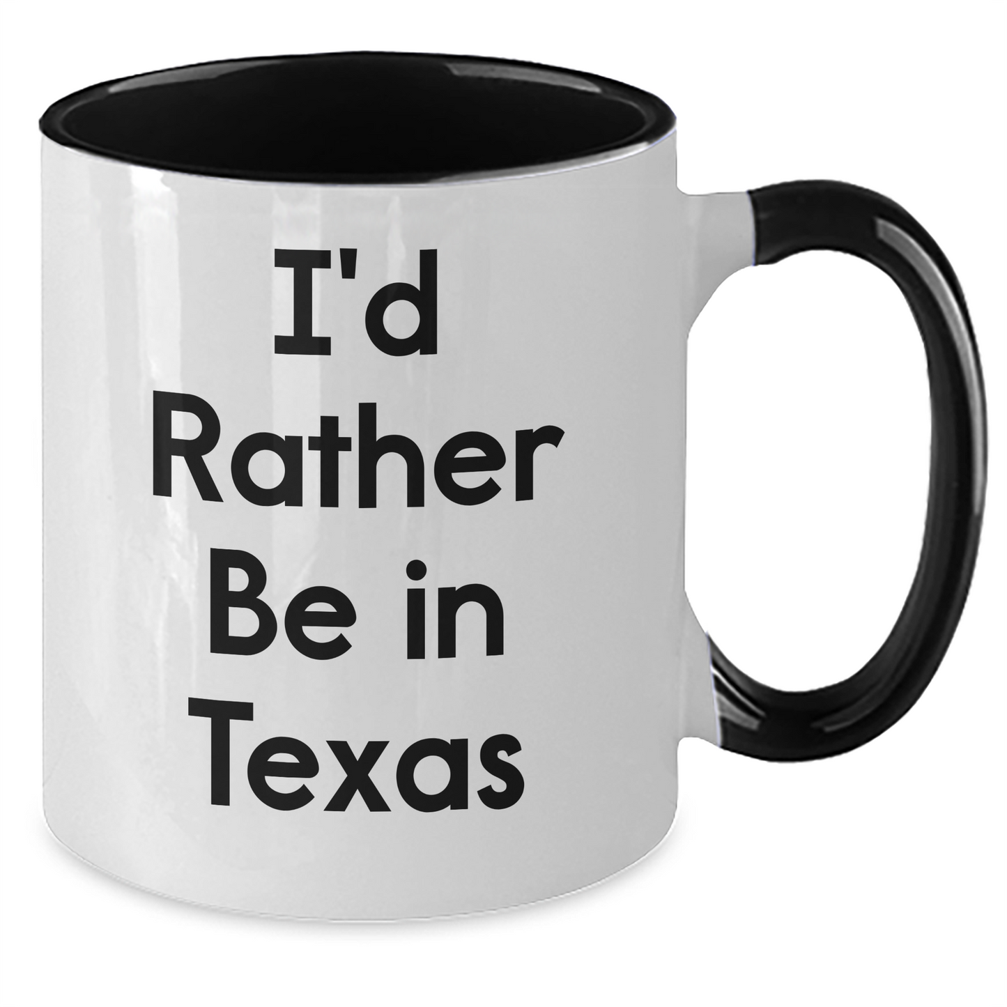 Funny Texas Two Tone Coffee Mugs - I'd Rather Be In Texas, Gifts from Men to Texas Women, Unique Mother's Day Unique Gifts - Additional