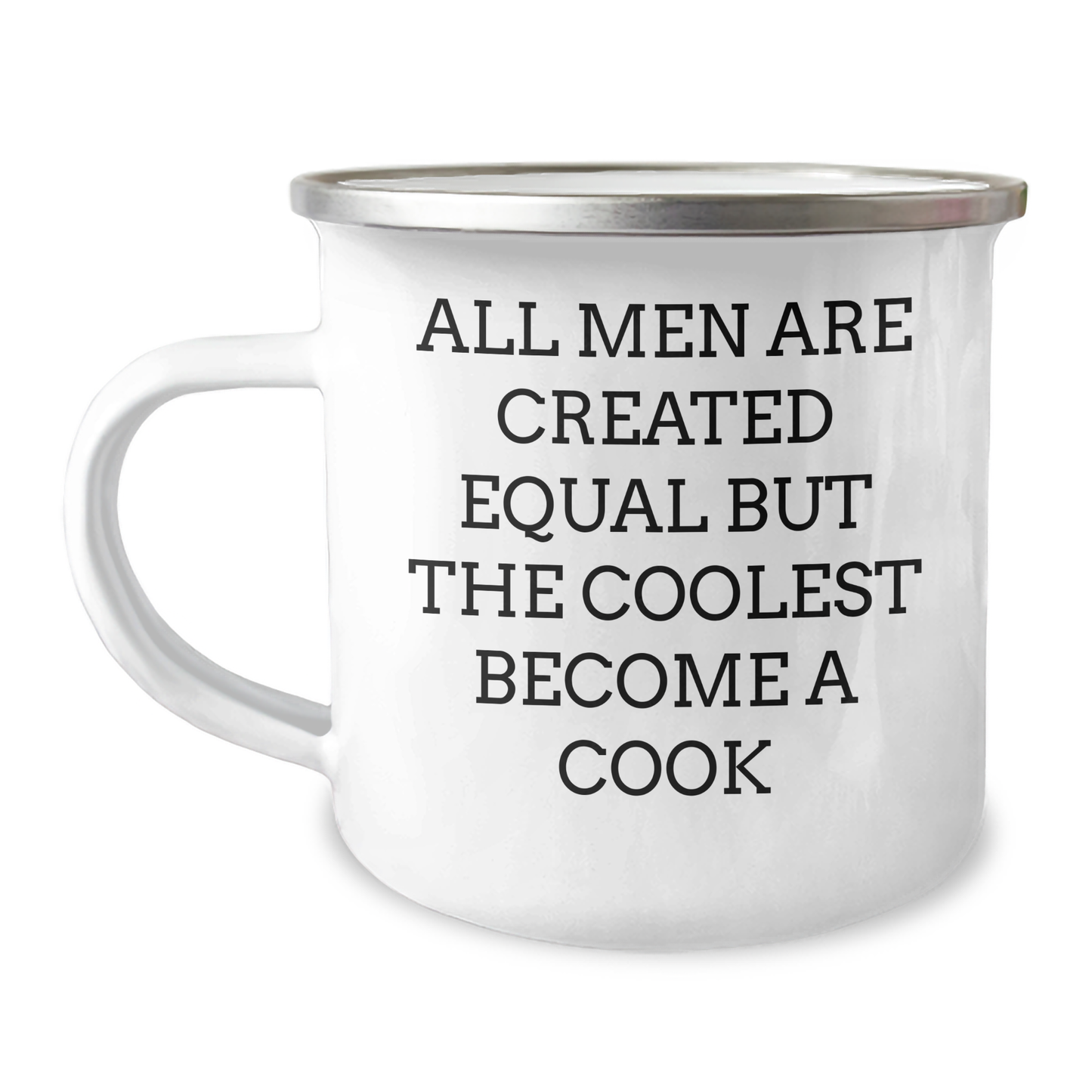 Funny Cook Gifts, Camping Mug for Men - 'All Men Are Created Equal But The Coolest Become A Cook' - Unique Father's Day Unique Gifts from Men - Image 1