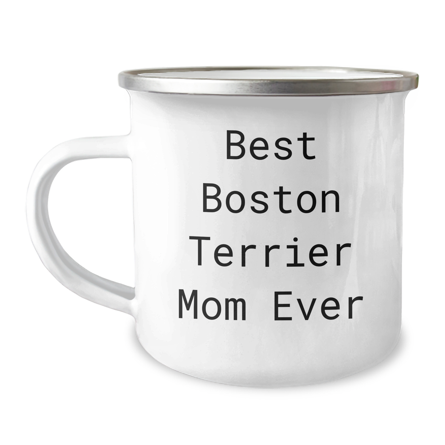 Boston Terrier Dog Lovers Gifts: Best Boston Terrier Mom Ever Enamel Camping Mug for Father's Day - Gifts from Mom to Dad - Image 1