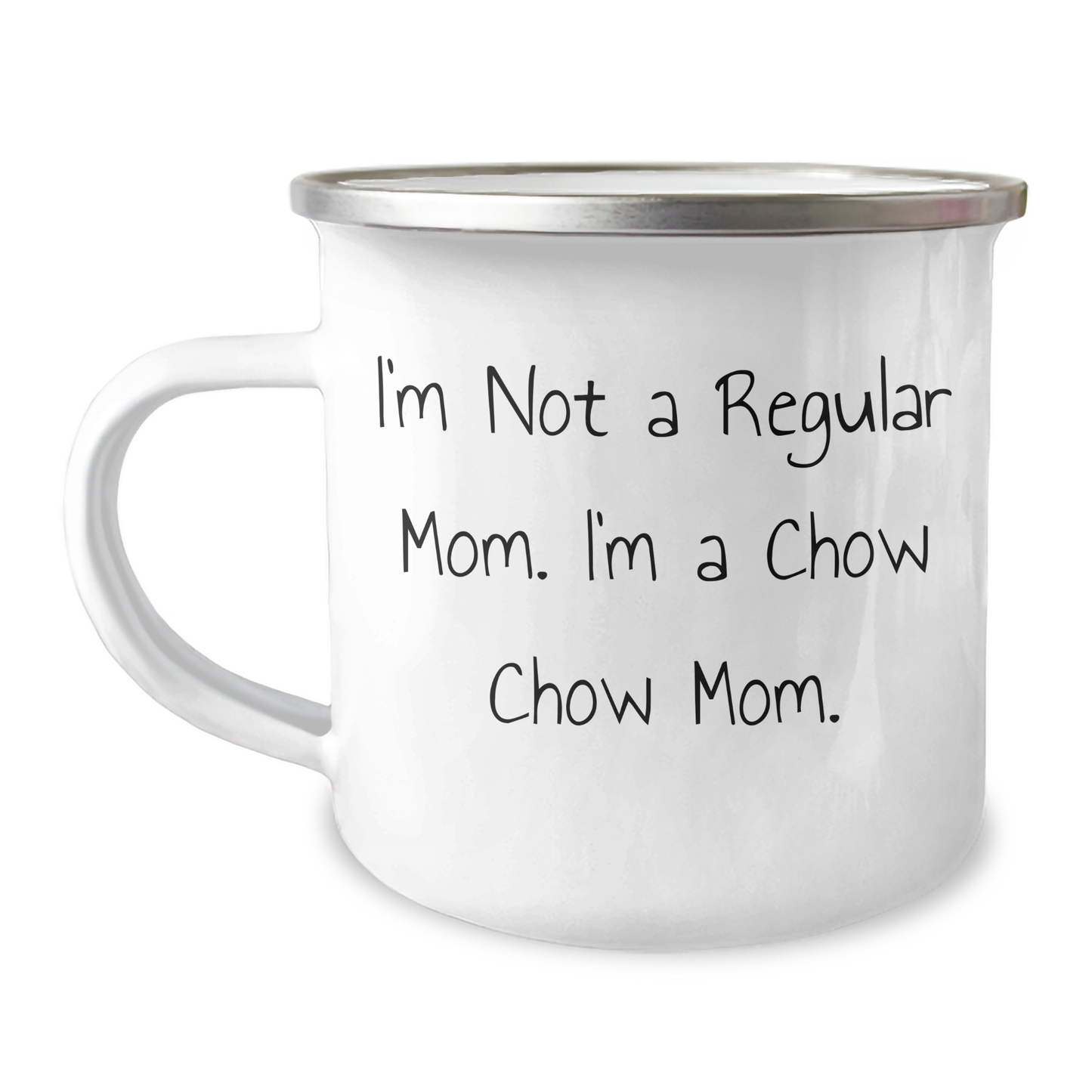 Funny Chow Chow Dog Gifts from Men to Family for Father's Day Camping Mug, 'I'm Not a Regular Mom. I'm a Chow Chow Mom.' Quote - Image 1