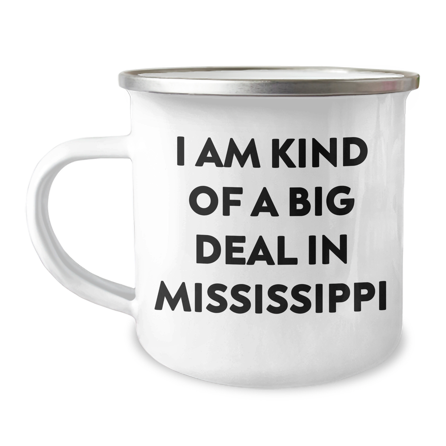Mississippi Camping Mug, Funny Quote for Graduation Gifts from Mississippi, I Am Kind Of A Prime Selection Gifts for Men - Image 1