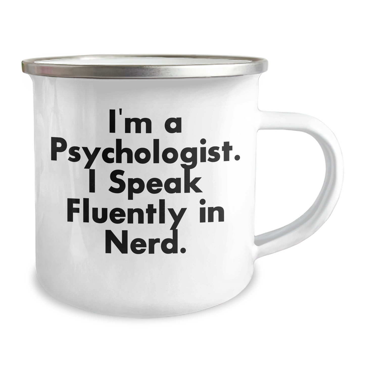 Psychologist Gifts, Funny Camping Mug, 'I'm A Psychologist. I Speak Fluently In genius.' - Gifts from Men, Unique Father's Day Unique Gifts for Psychologists - Image 2