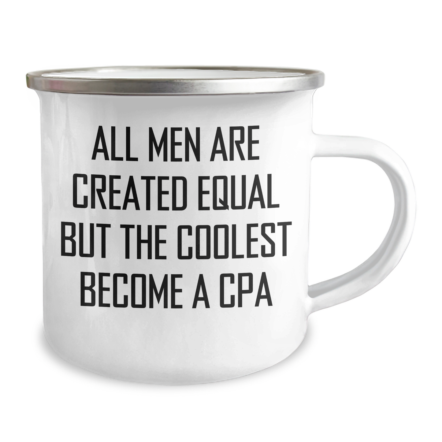 CPA Camping Mugs Funny Gifts for Men from Family on Father's Day - All Men Are Created Equal But The Coolest Become A Cpa - Image 2