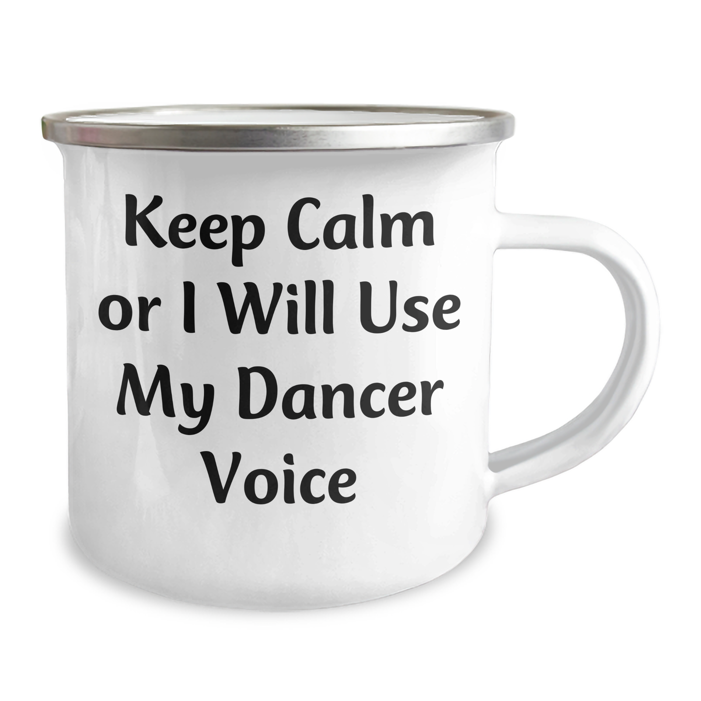 Funny Dancer Gifts from Family, Gifts for Dancer on Mother's Day, Camping Mug with 'Keep Calm Or I Will Use My Dancer Voice' - Image 2