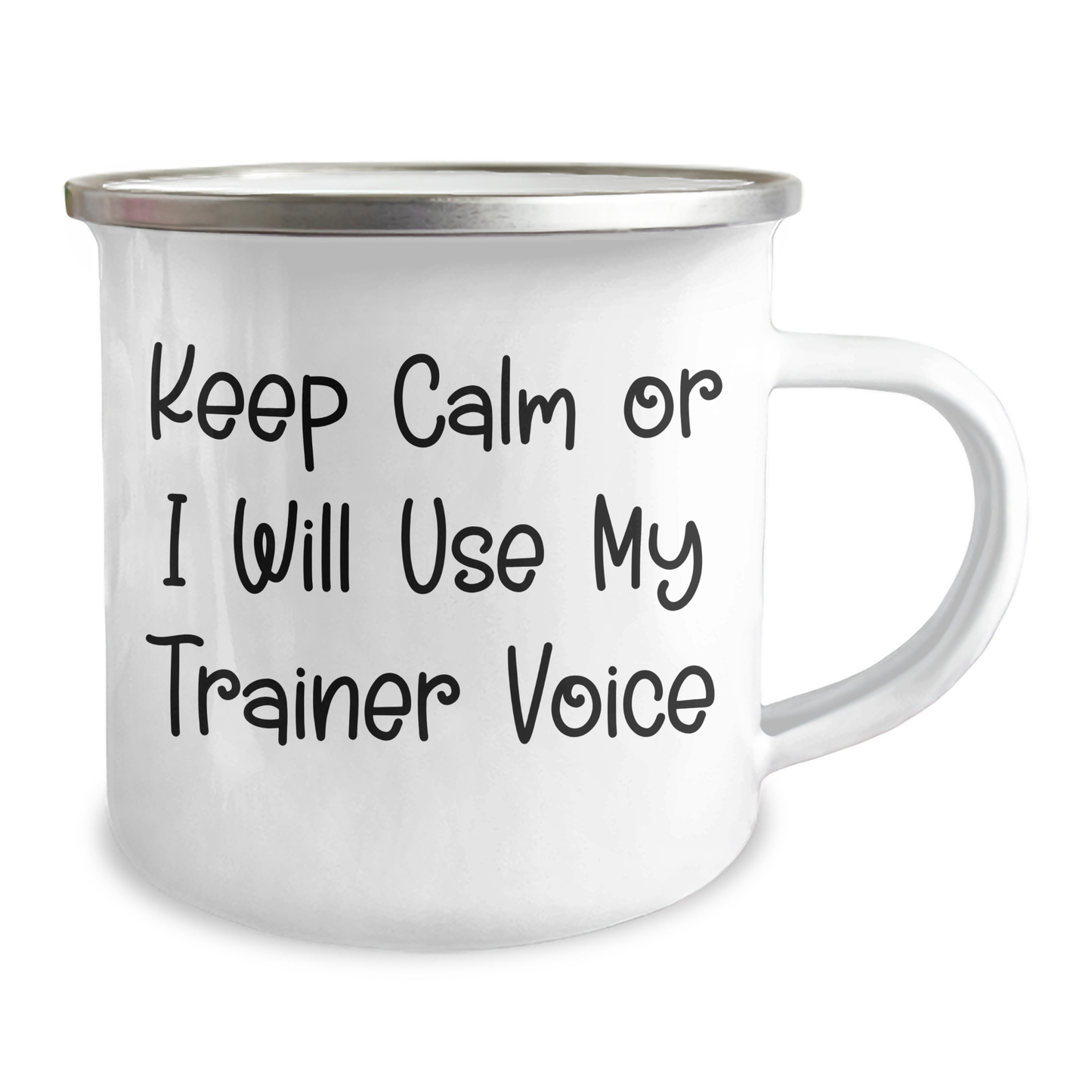 Trainer's Humorous Camping Mug Gifts from Friends for Father's Day - Keep Calm Or I Will Use My Trainer Voice - Image 2