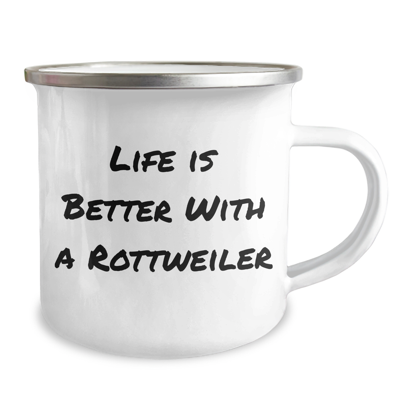 Life Is Better With A Rottweiler Camping Mug: Funny Father's Day Unique Gifts For Rottweiler Dog Lovers | 12oz Stainless Steel Enamel Camping Mug Gifts From Son, Daughter - Image 2