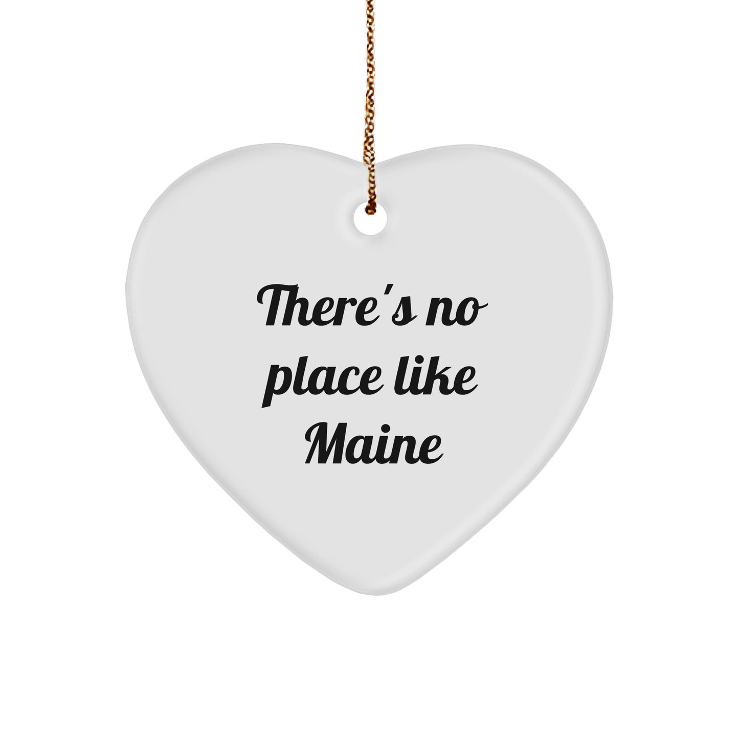 Maine Heart Ornament, Funny Quote Gifts from Maine for Family, Friends, Coworkers, Unique Christmas Unique Gifts - Image 1