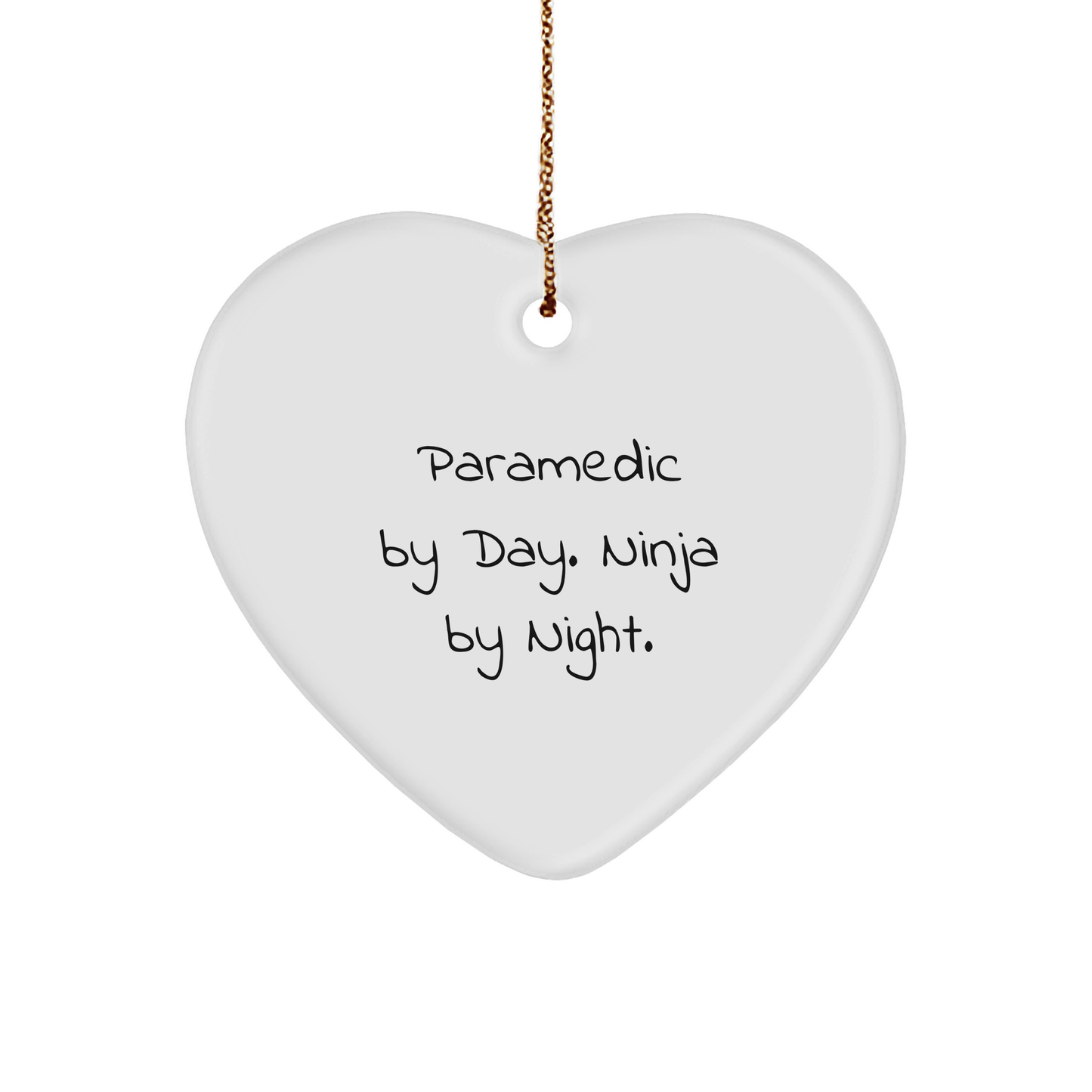 ParamEDIC Gifts | Christmas Funny ParamEDIC Heart Ornament | Inspirational Ninja By Night Ornament | Unique Gifts For ParamEDICS - Image 1