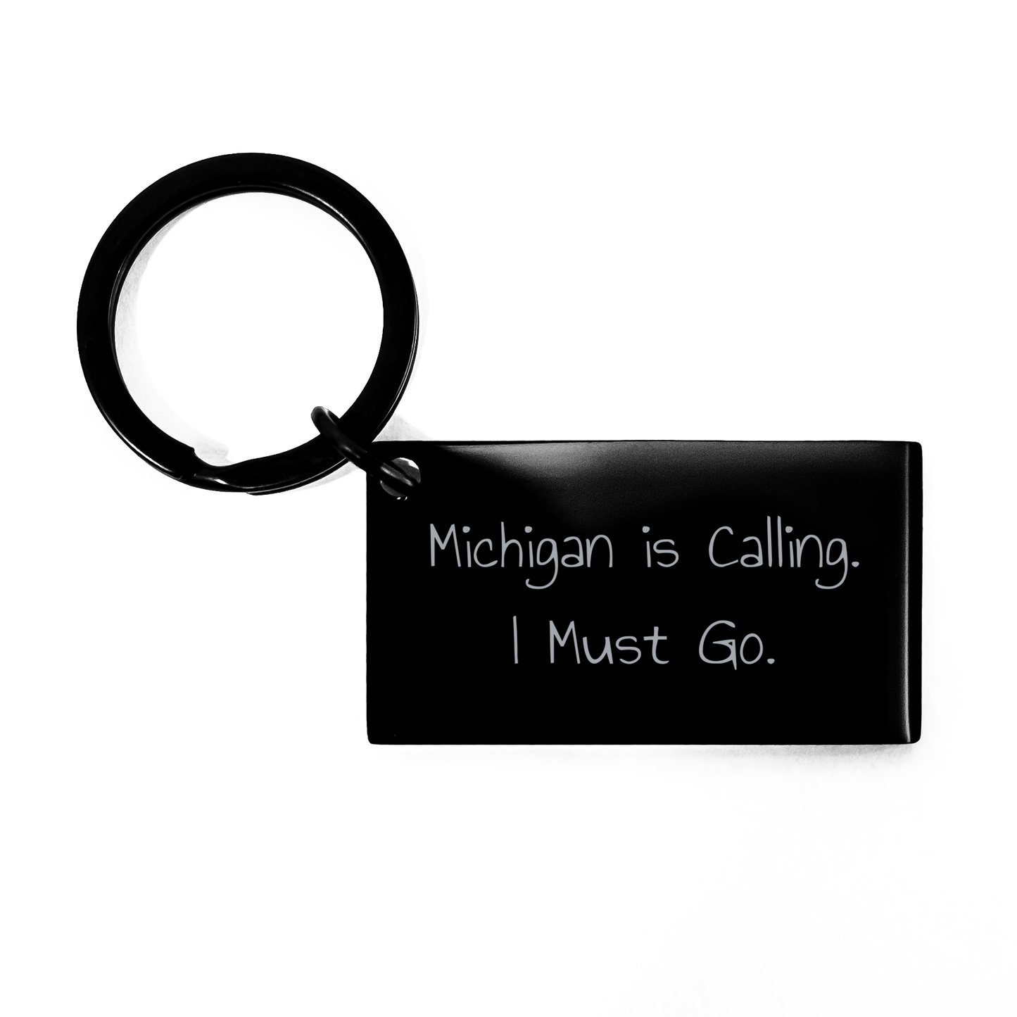 Michigan Calling Keychain, Funny Quote 'Michigan Is Calling. I Must Go.' for Graduation Gifts from Friends, Family, or Coworkers to Michigan Lovers - Image 1