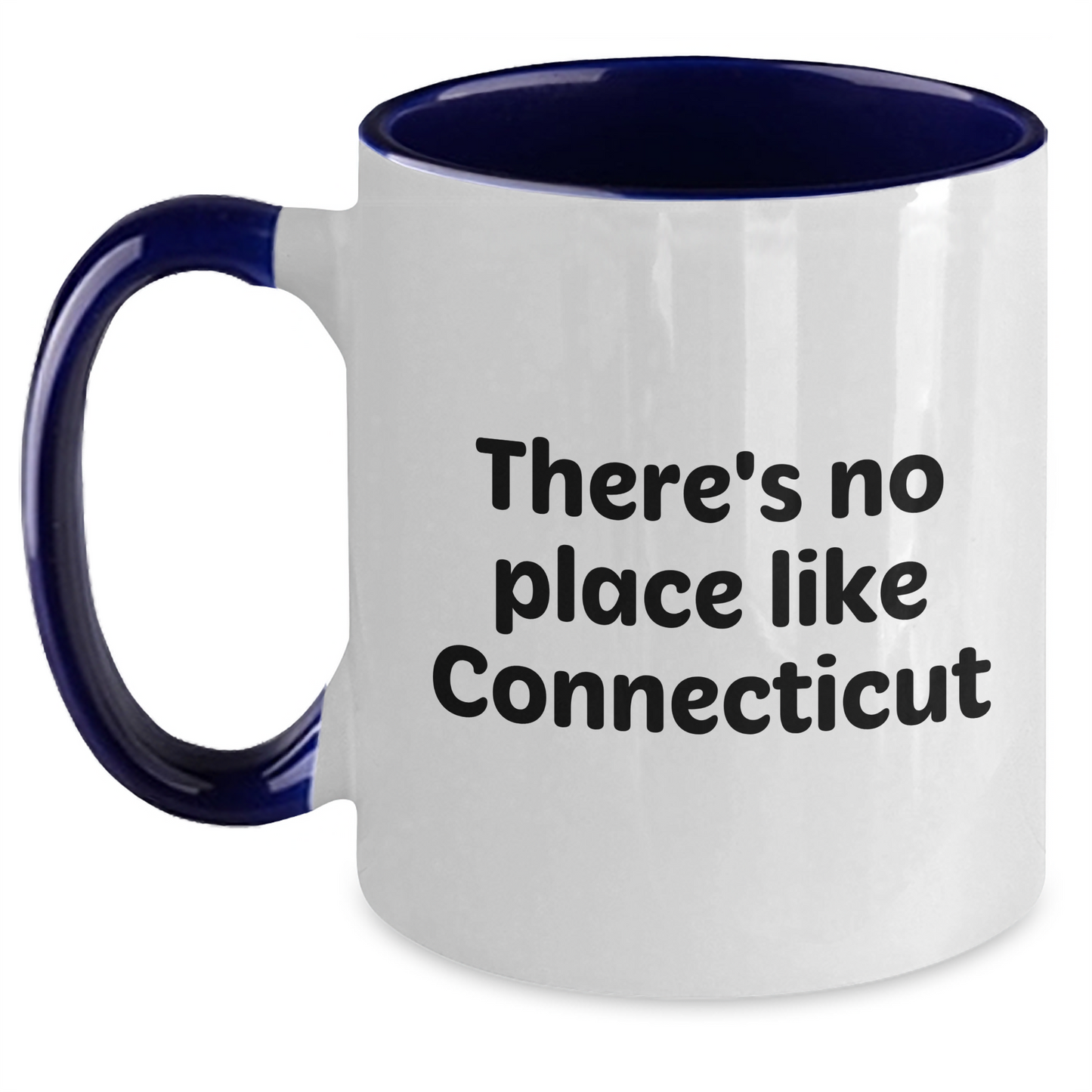 Funny Connecticut Gifts from Friends - Two Tone Coffee Mug for Men and Women - 'There's No Place Like Connecticut' Quote, Father's Day Unique Gifts - Main