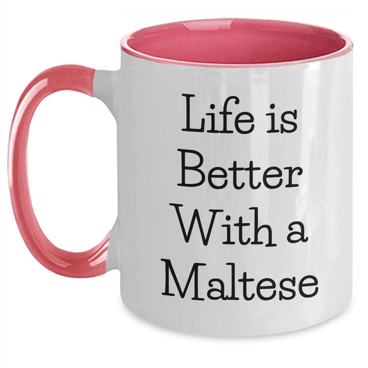 Life Is Better With A Maltese: Funny Maltese Dog Two Tone Coffee Mug Gifts for Father's Day from Son or Daughter | 11oz Ceramic Microwave and Dishwasher Safe - Main