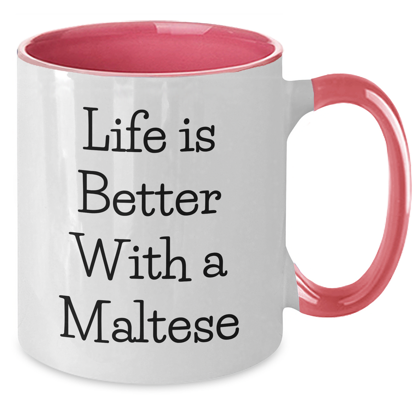 Life Is Better With A Maltese: Funny Maltese Dog Two Tone Coffee Mug Gifts for Father's Day from Son or Daughter | 11oz Ceramic Microwave and Dishwasher Safe - Additional