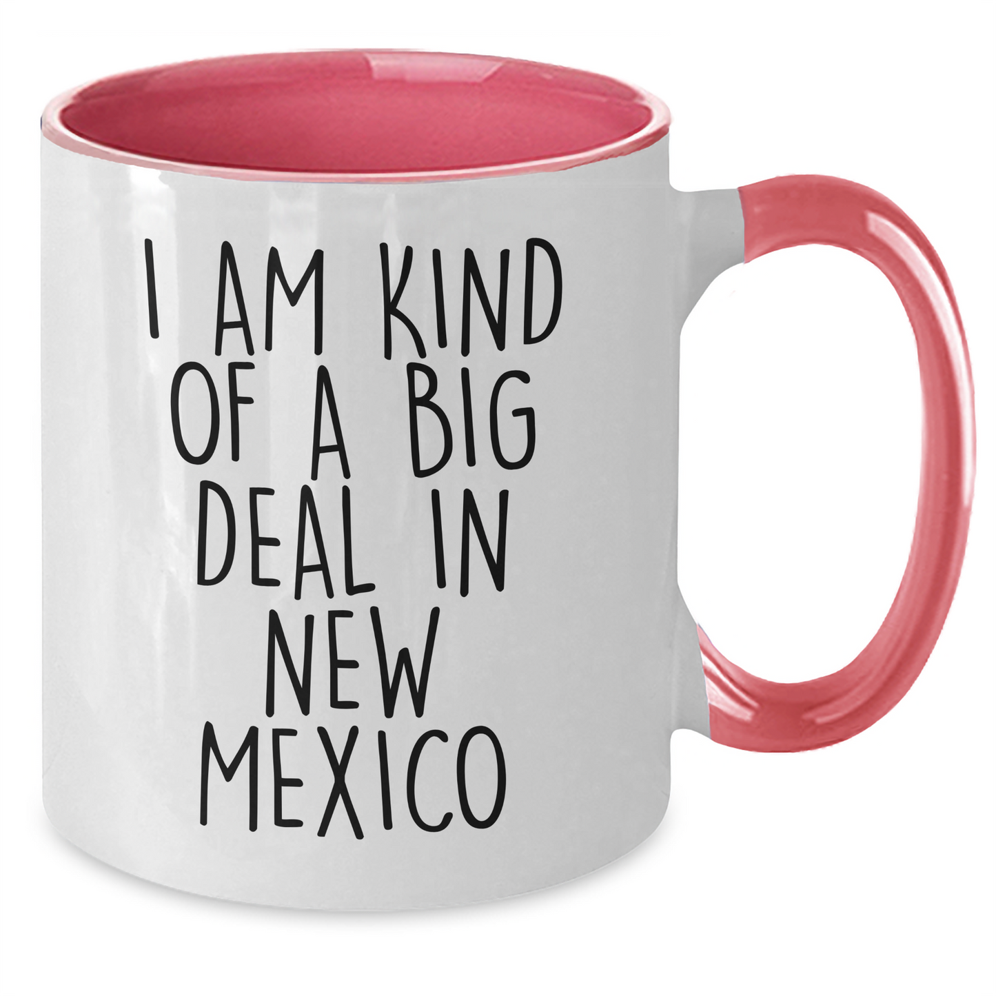 New Mexico Funny Gifts from Friends and Family, Two Tone Coffee Mugs, I Am Kind Of A Prime Selection In New Mexico, Graduation Unique Gifts - Additional