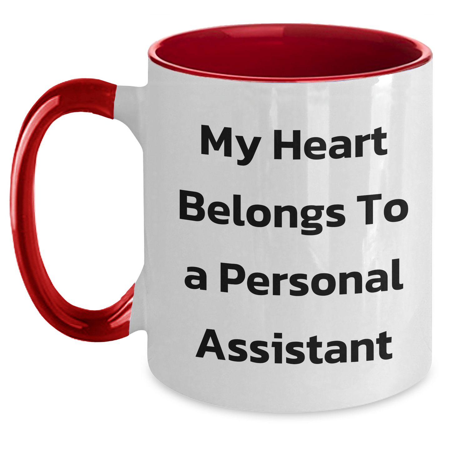 Funny Personal Assistant Gifts from Men - My Heart Belongs To A Personal Assistant Two Tone Coffee Mug for Mother's Day - Main