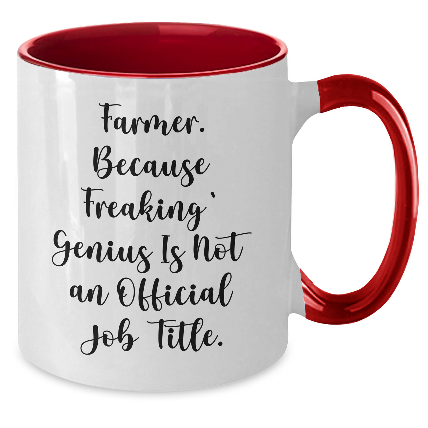 Funny Farmer Gifts from Men to Women, 'Farmer. Because Freaking' genius Is Not An Official Job Title.' Two Tone Coffee Mug for Mother's Day - Additional