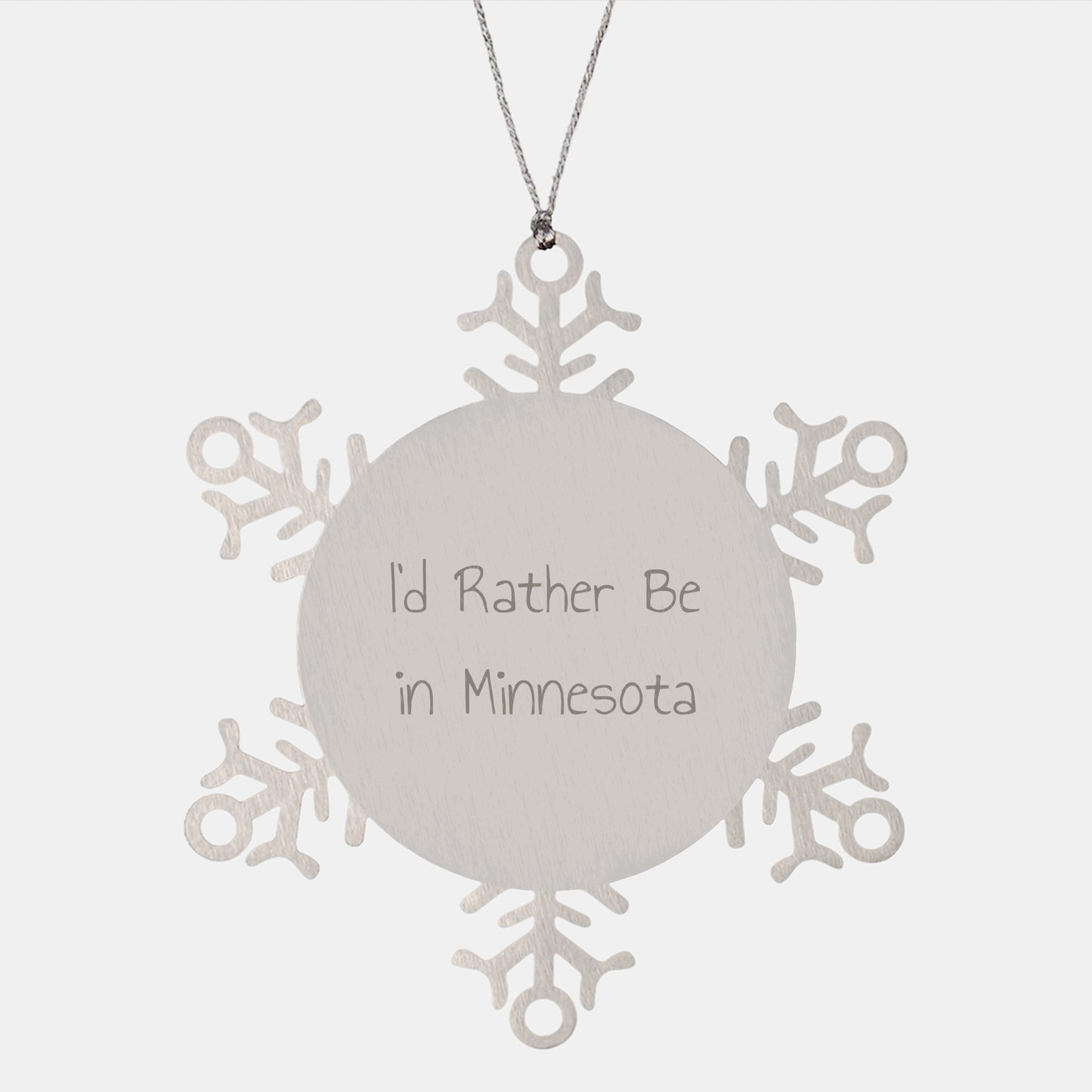 Unique Minnesota Gifts Snowflake Ornament Funny I'd Rather Be In Minnesota Christmas - Image 1
