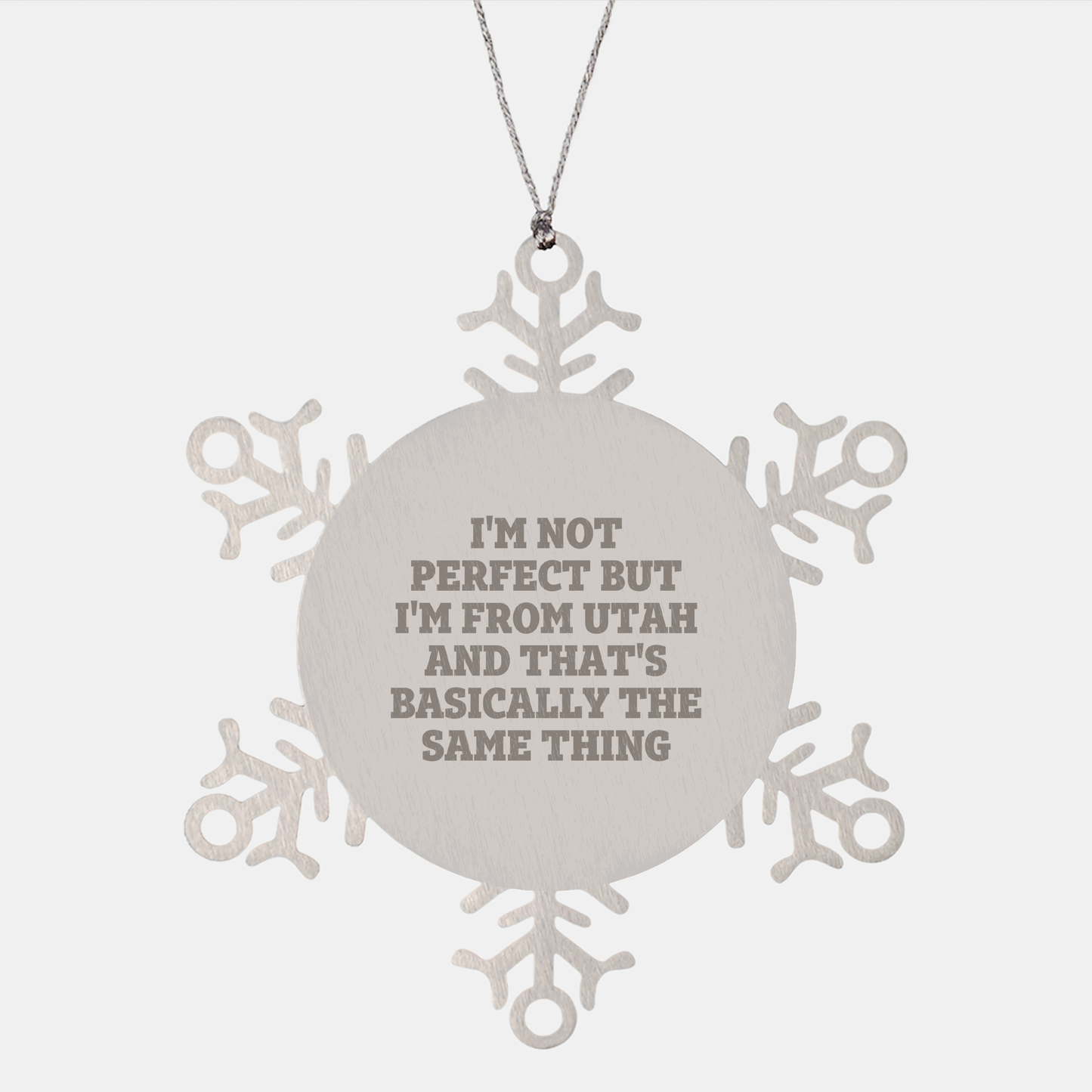 Utah Snowflake Ornament, Christmas Unique Gifts from Friends, Family to Utah Lovers, Funny Quote, Premium Stainless Steel, Shatterproof - Image 1