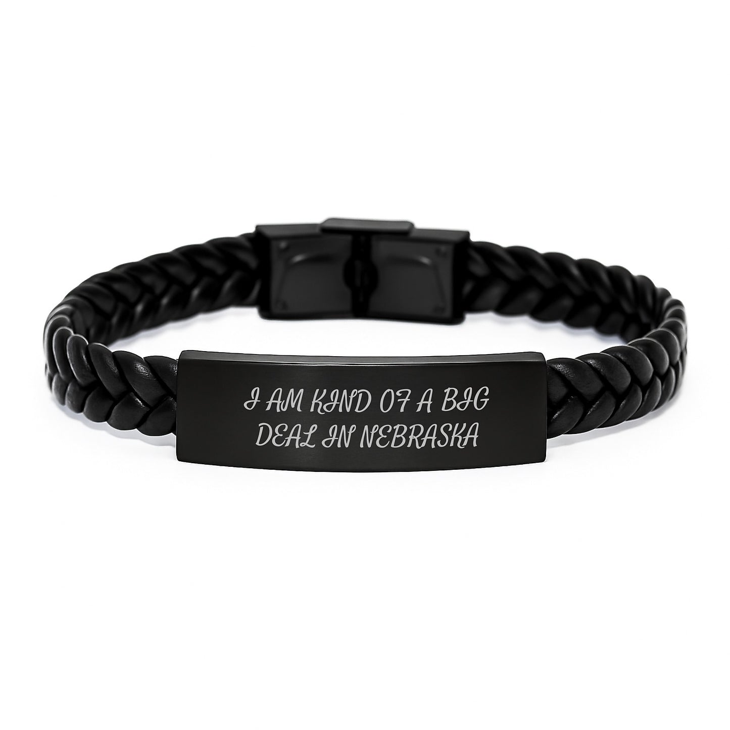 Funny Nebraska Gifts for Men, 'I Am Kind Of A Prime Selection In Nebraska' Interlaced Leather Bracelet, Gifts from Friends, Unique Graduation Gifts for Him - Image 1
