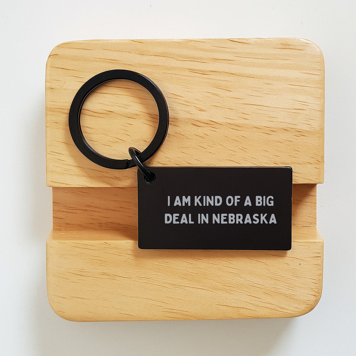 Funny Nebraska Gifts from Friends to Family Keychain I Am Kind Of A Prime Selection - Image 2