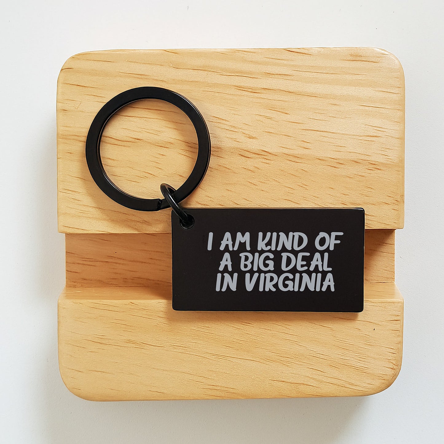Virginia Keychain, Funny Quote I Am Kind Of A Prime Selection In Virginia, Gifts from Friends, Gifts for Virginia Graduation - Image 2