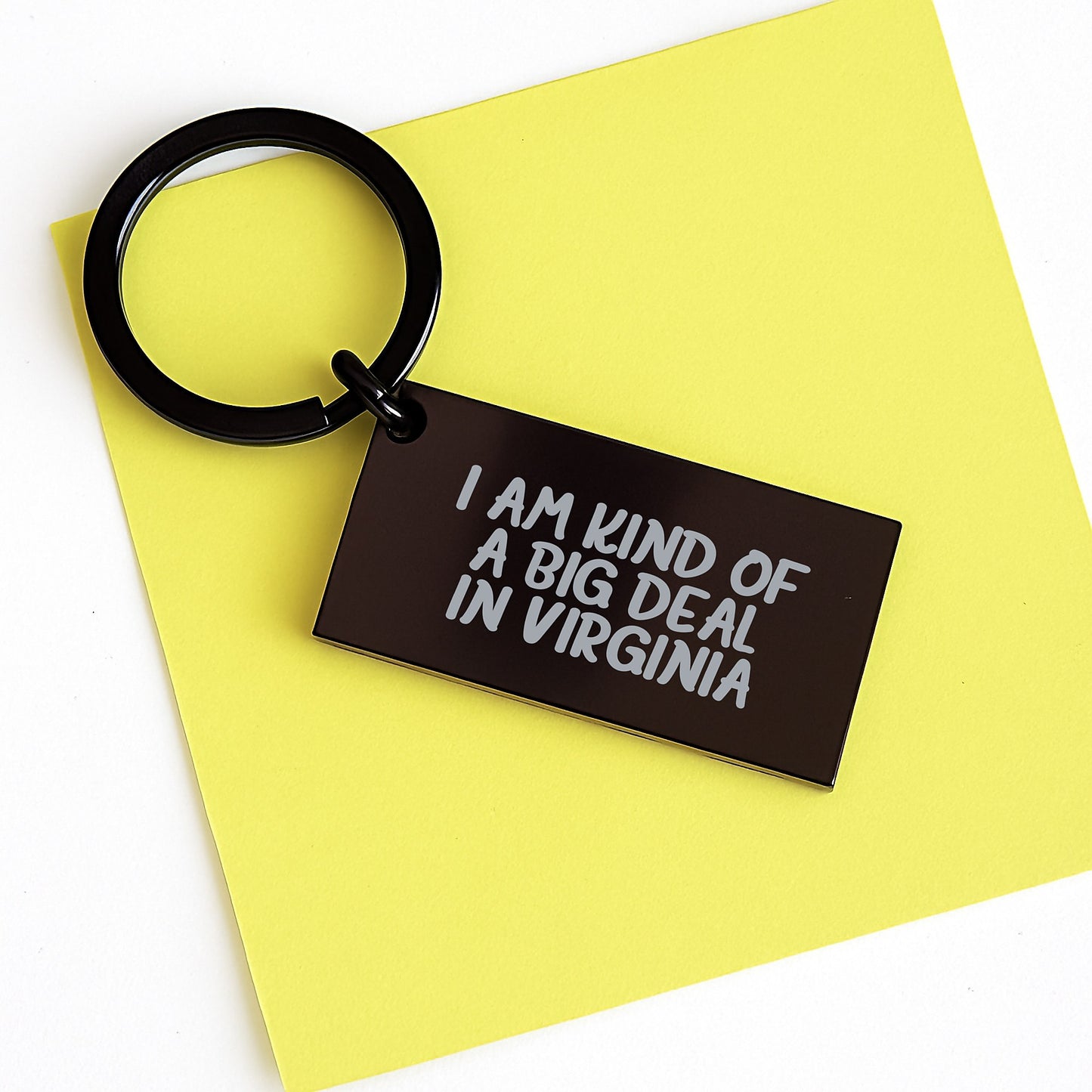 Virginia Keychain, Funny Quote I Am Kind Of A Prime Selection In Virginia, Gifts from Friends, Gifts for Virginia Graduation - Image 3