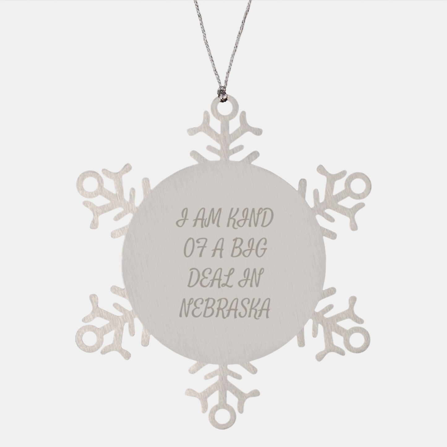 Funny Nebraska Gifts - I Am Kind Of A Prime Selection Snowflake Ornament for Christmas - Gifts from Men to Women Friends Coworkers Family - Image 1