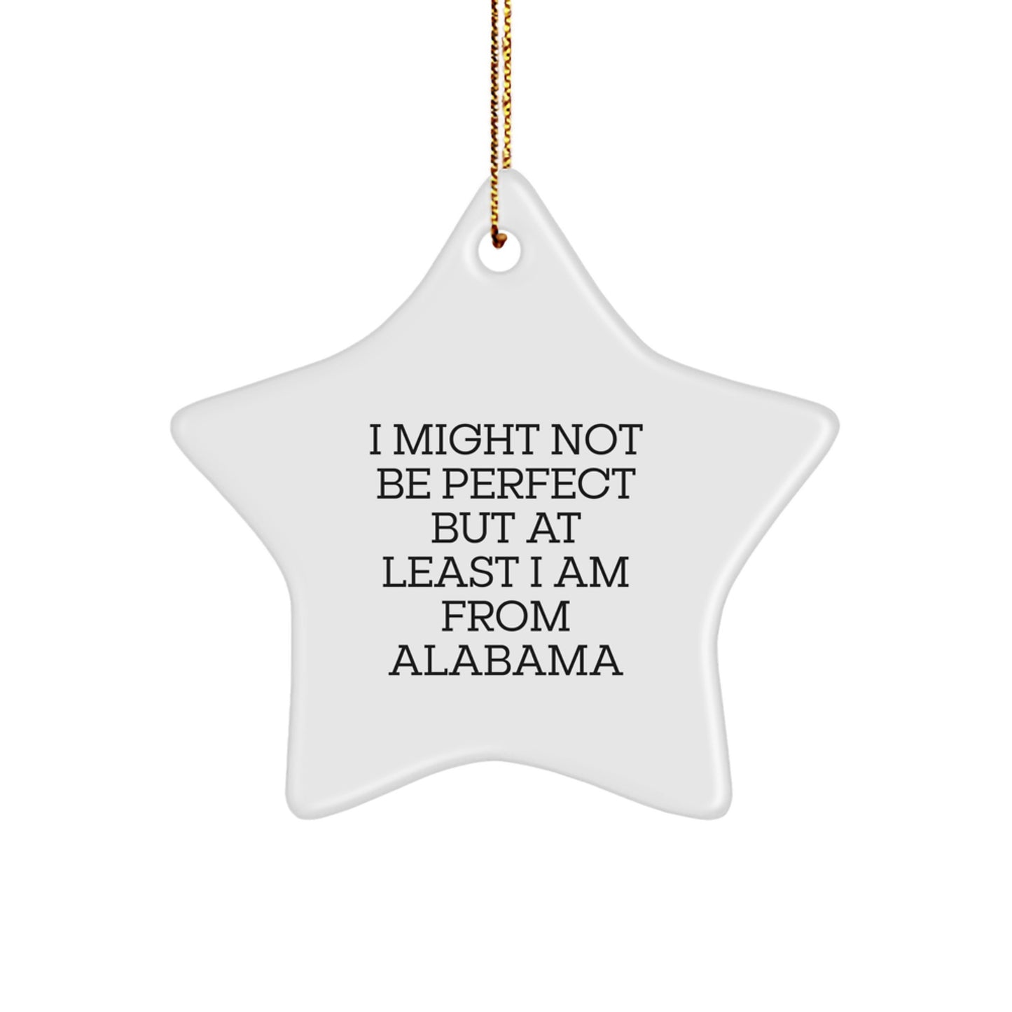 Alabama Star Ornament Funny Quotes Gifts from Friends to Family for Christmas - Image 1