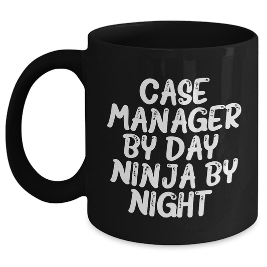Case Manager Ninja Gifts, Funny Quote Black Coffee Mug, Father's Day Unique Gifts from Men, Gifts for Case Manager - Main