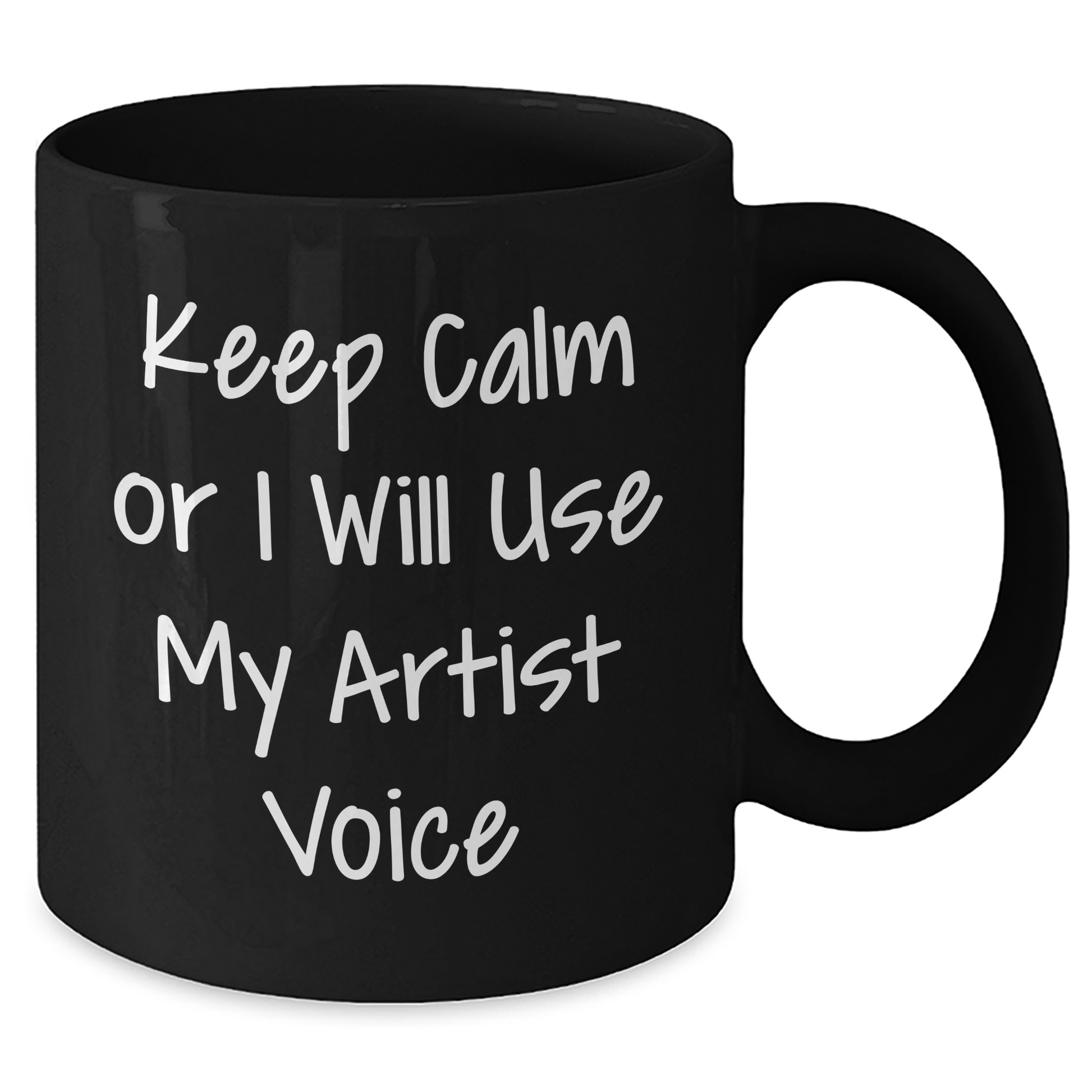 Funny Artist Gifts, Keep Calm Or I Will Use My Artist Voice Black Coffee Mug, Father's Day Unique Gifts from Family to Artist Friends - Additional
