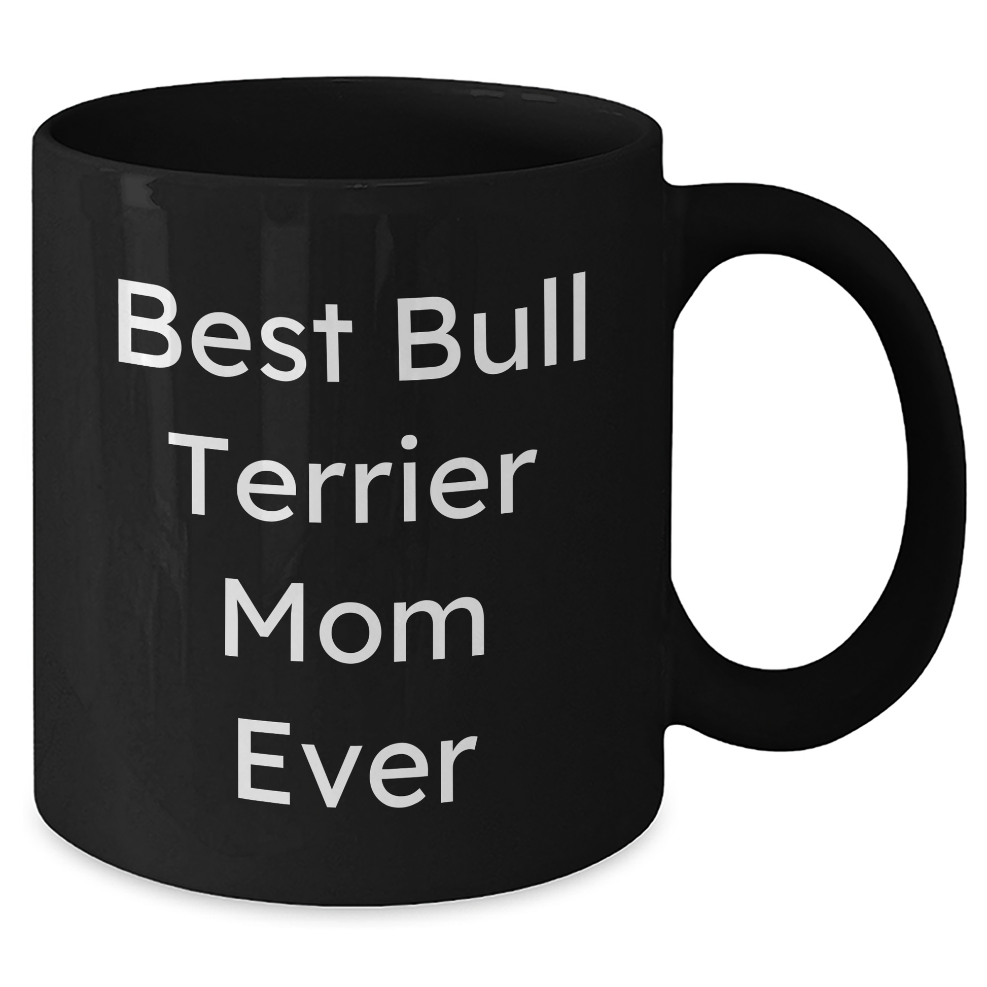 Best Bull Terrier Mom Ever | Cute Bull Terrier Dog Black Coffee Mug | Father's Day Unique Gifts for Bull Terrier Dog Moms - Additional