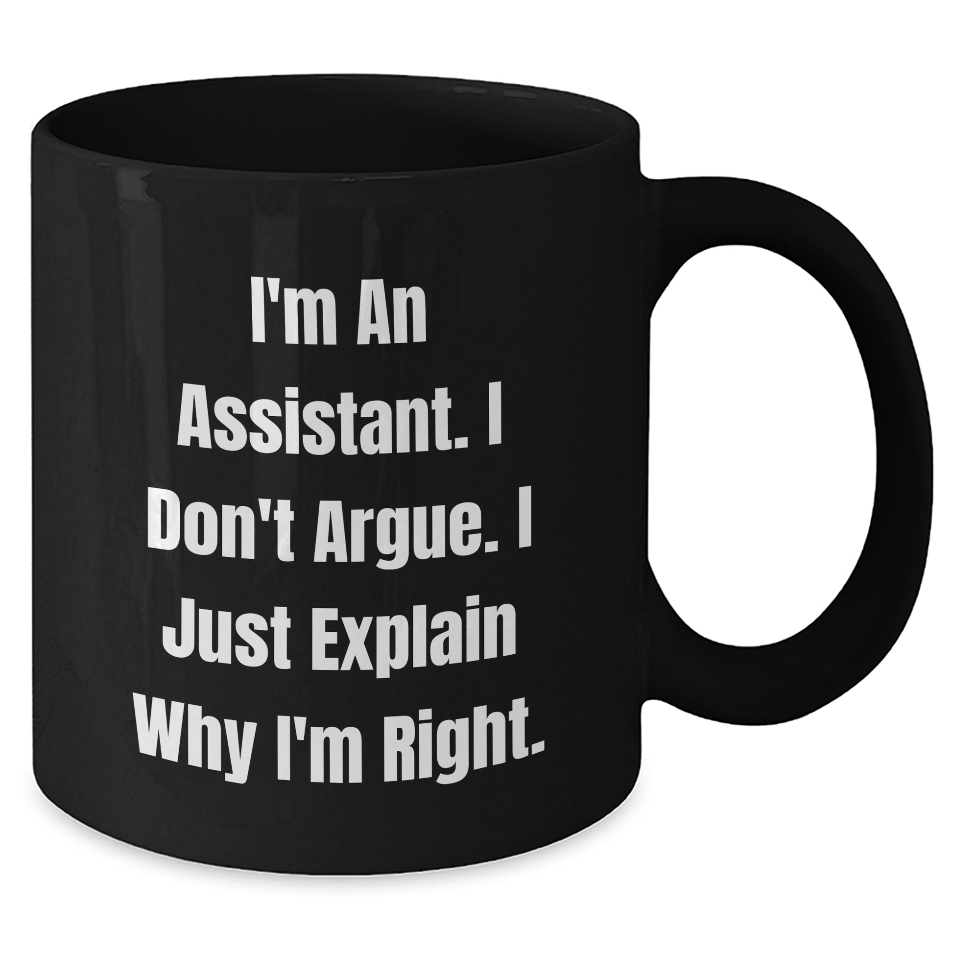 Funny Assistant Quotes Black Coffee Mug Gifts from Men to Women Friends Family on Mother's Day - Additional