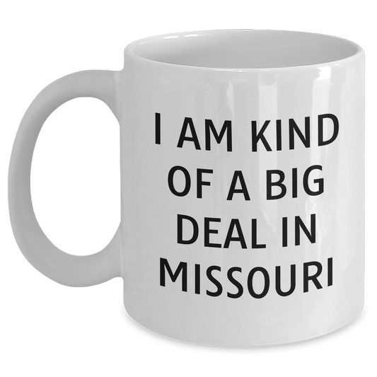 Funny Missouri Gifts from Men, Gifts for Missouri, White Coffee Mug, 'I Am Kind Of A Prime Selection' Quote, Unique Father's Day Unique Gifts - Main