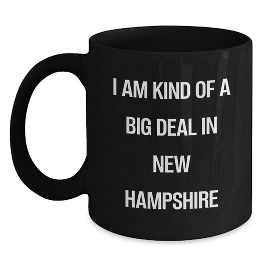 Funny New Hampshire Gifts for New Hampshire Lovers, Black Coffee Mug for Graduation, 'I Am Kind Of A Prime Selection In New Hampshire' Quote - Main