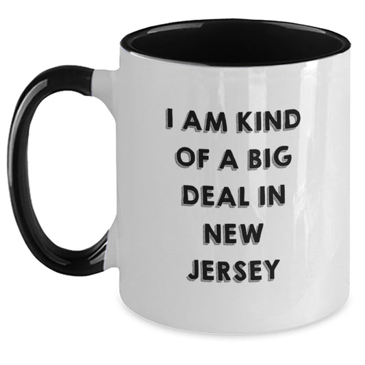 Funny New Jersey Gifts for Men from Friends - I Am Kind Of A Prime Selection In New Jersey Two Tone Coffee Mug for Graduation - Main