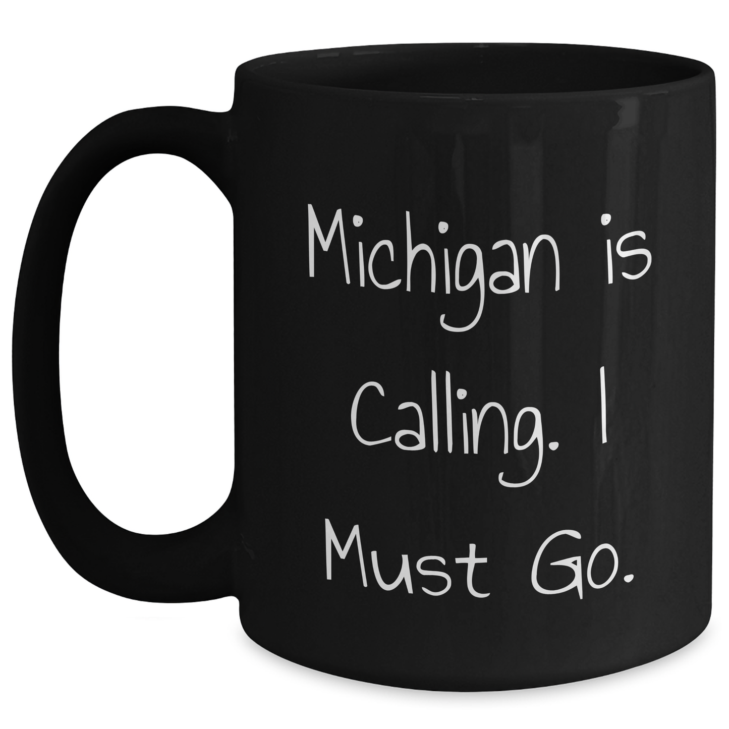 Michigan Calling Black Coffee Mug for Graduation Gifts from Friends to Family - Main