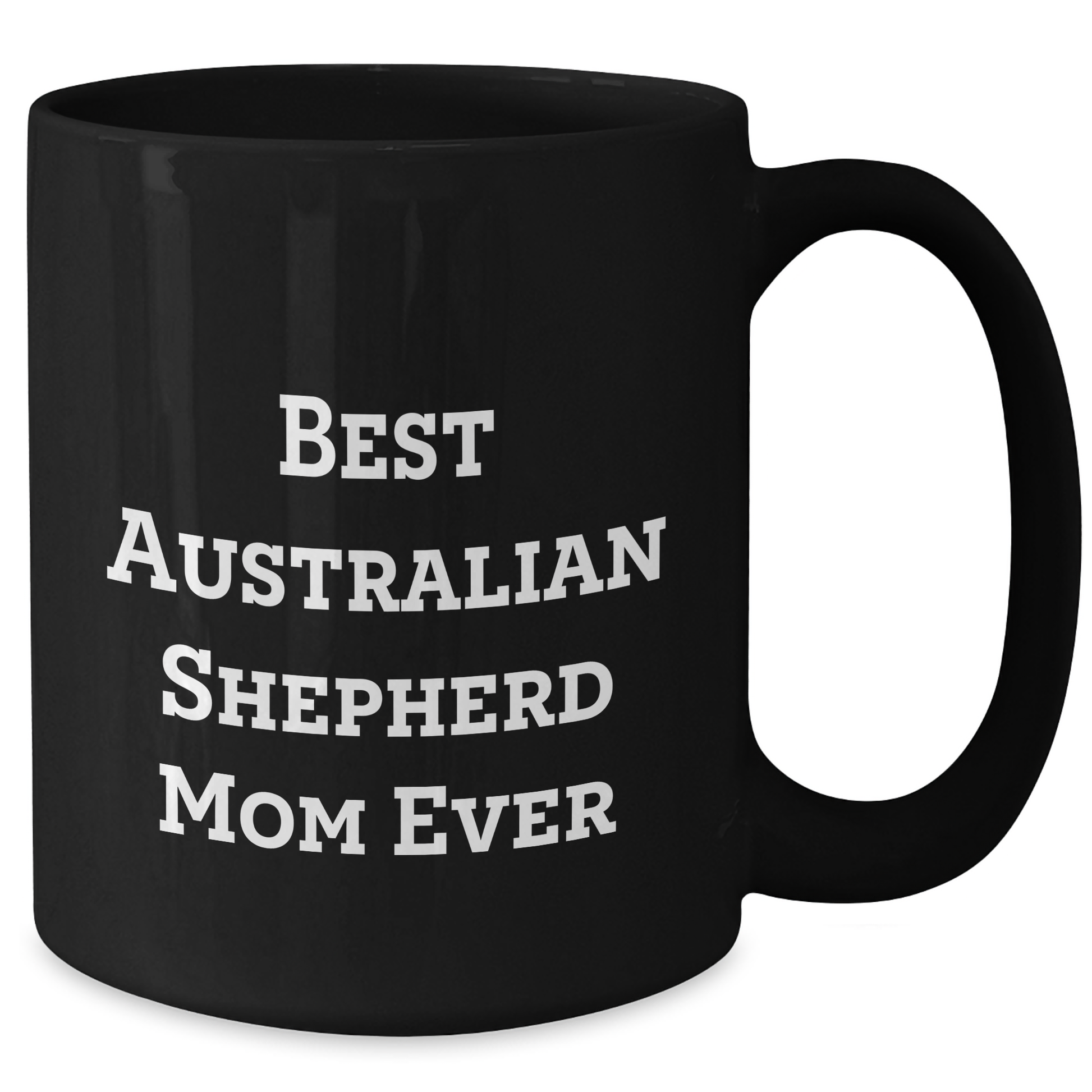 Charming Australian Shepherd Mom Gifts | Best Australian Shepherd Mom Ever Black Coffee Mug | Funny Australian Shepherd Dog Gifts | Father's Day Unique Gifts for Dog Lovers - Additional